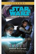Exile: Star Wars Legends (Legacy Of The Force)