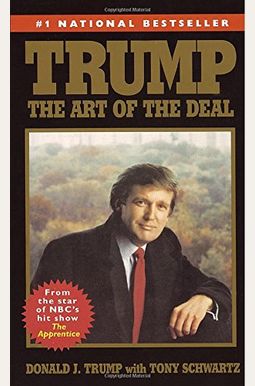Trump: The Art Of The Deal Trump: The Art Of The Deal