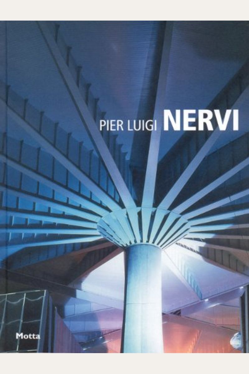 Buy Pier Luigi Nervi Book By: Tullia Iori