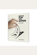 How To Play With Letters