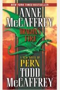 Dragon's Fire (Dragonriders Of Pern Series)