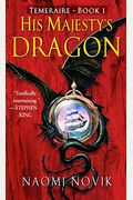His Majesty's Dragon (Temeraire, Book 1)