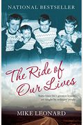 The Ride Of Our Lives: Roadside Lessons Of An American Family [With Dvd]