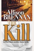 The Kill: A Novel (Predator Trilogy)