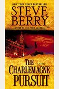 The Charlemagne Pursuit: A Novel (Cotton Malone)