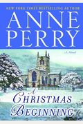A Christmas Beginning: A Novel (The Christmas Stories)