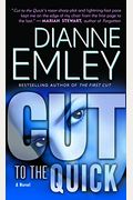 Cut To The Quick: A Novel (Nan Vining)