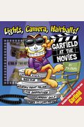 Lights, Camera, Hairballs!: Garfield At The Movies