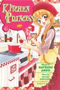 Kitchen Princess: Volume 6