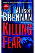 Killing Fear: A Novel Of Suspense