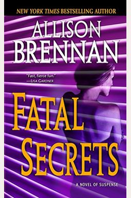 Fatal Secrets: A Novel Of Suspense (Basic) Fatal Secrets: A Novel Of Suspense (Basic)