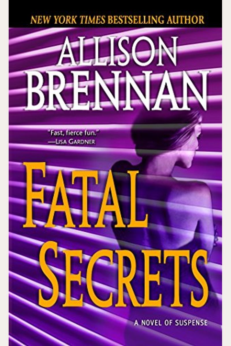 Fatal Secrets: A Novel Of Suspense (Basic)