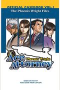 Phoenix Wright: Ace Attorney Official Casebook Vol.1 - The Phoenix Wright Files