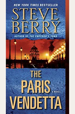 The Paris Vendetta: A Novel (Cotton Malone) The Paris Vendetta: A Novel (Cotton Malone)