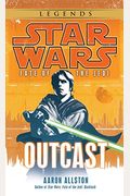 Outcast: Star Wars Legends (Fate Of The Jedi)