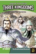 Three Kingdoms Volume 07: The Brotherhood Restored