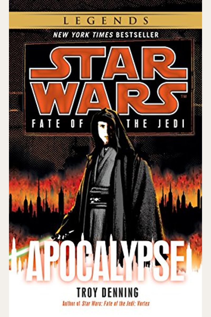 Apocalypse: Star Wars Legends (Fate Of The Jedi)