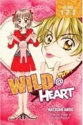 Wild @ Heart, Vol. 1-3