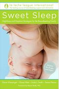 Sweet Sleep: Nighttime And Naptime Strategies For The Breastfeeding Family