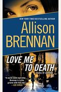 Love Me To Death: A Novel Of Suspense (Lucy Kincaid)