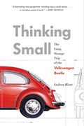 Thinking Small: The Long, Strange Trip Of The Volkswagen Beetle
