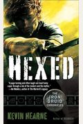 Hexed: The Iron Druid Chronicles, Book Two