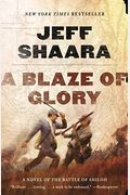 A Blaze Of Glory: A Novel Of The Battle Of Shiloh (The Civil War In The West)