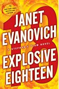 Explosive Eighteen: A Stephanie Plum Novel (Stephanie Plum Novels)