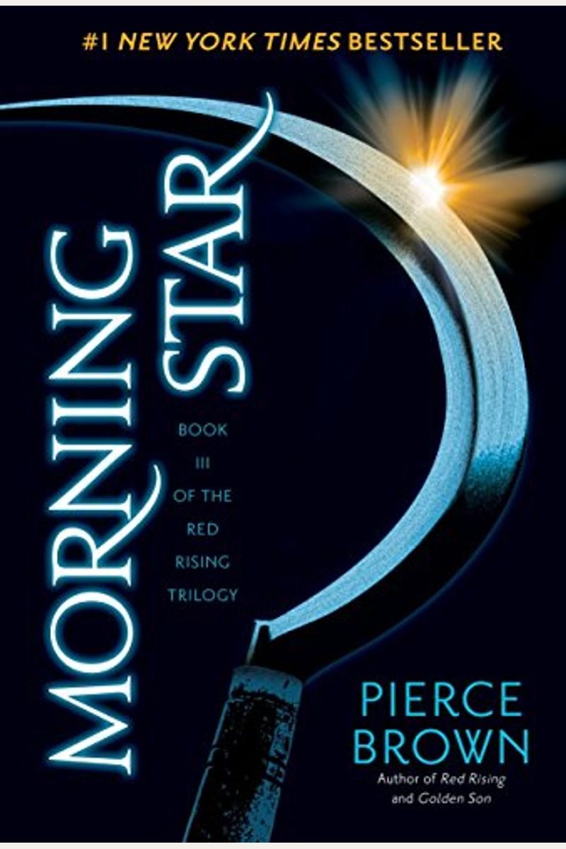 Morning Star: Book 3 Of The Red Rising Saga (Red Rising Series)