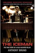 The Iceman: The True Story Of A Cold-Blooded Killer