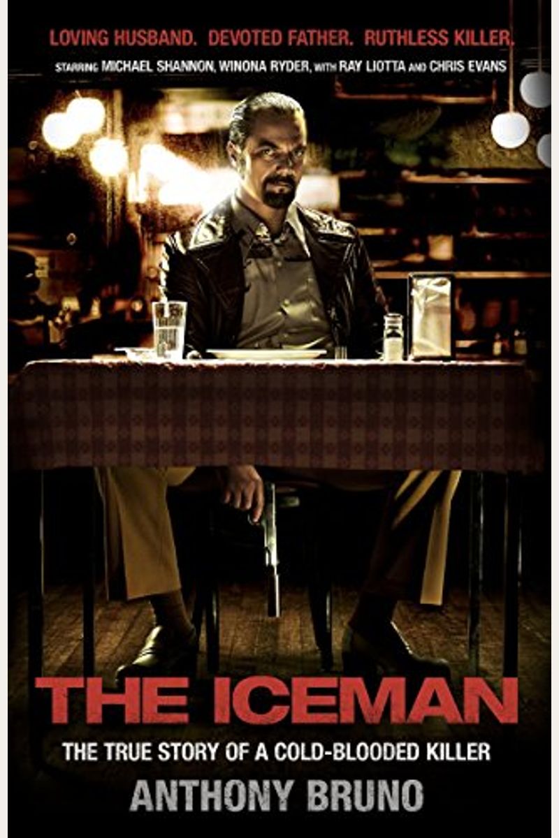 The Iceman: The True Story Of A Cold-Blooded Killer