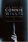 The Best Of Connie Willis: Award-Winning Stories