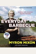 Everyday Barbecue: At Home With America's Favorite Pitmaster: A Cookbook