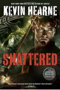 Shattered: The Iron Druid Chronicles, Book Seven