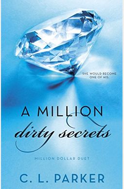 A Million Dirty Secrets: Million Dollar Duet A Million Dirty Secrets: Million Dollar Duet