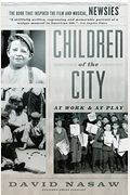 Children Of The City: At Work And At Play