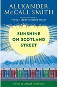 Sunshine On Scotland Street. Alexander Mccall Smith