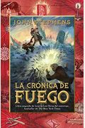 La crÃ³nica de fuego: Los libros del comienzo (2) (Spanish Edition)