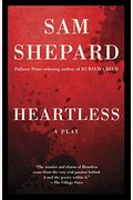Heartless: A Play