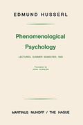 Phenomenological Psychology: Lectures, Summer Semester, 1925