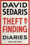 Theft By Finding: Diaries: Volume One