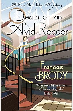Death of an Avid Reader: A Kate Shackleton Mystery (Kate Shackleton Mysteries) Death of an Avid Reader: A Kate Shackleton Mystery (Kate Shackleton Mysteries)