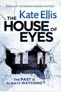 The House Of Eyes (Wesley Peterson)