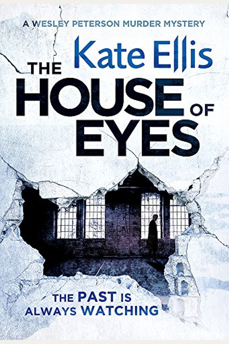 The House Of Eyes Wesley Peterson