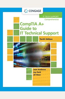 Comptia A+ Guide To It Technical Support, Loose-Leaf Version Comptia A+ Guide To It Technical Support, Loose-Leaf Version