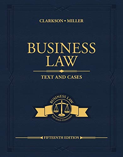 Buy Business Law: Text And Cases Book By: Kenneth W Clarkson