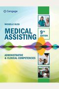 Medical Assisting: Administrative And Clinical Competencies (Book Only)