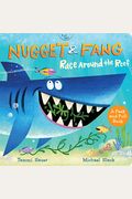 Nugget And Fang: Race Around The Reef Pull And Peek Board Book