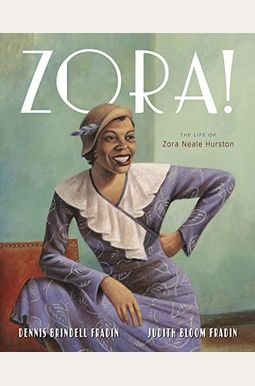 Zora!: The Life Of Zora Neale Hurston