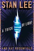 A Trick of Light: Stan Lee's Alliances
